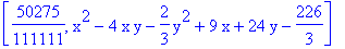 [50275/111111, x^2-4*x*y-2/3*y^2+9*x+24*y-226/3]
